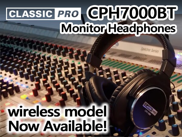 The Long-Awaited Wireless Model Of CPH7000 Monitor Headphones Now Available!
