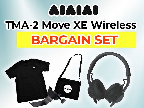 Limited period! AIAIAI "TMA-2 Move XE Wireless" bargain set on sale!