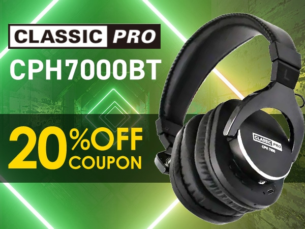Get a 20% discount on CLASSIC PRO "CPH7000BT" with our limited-time coupon campaign