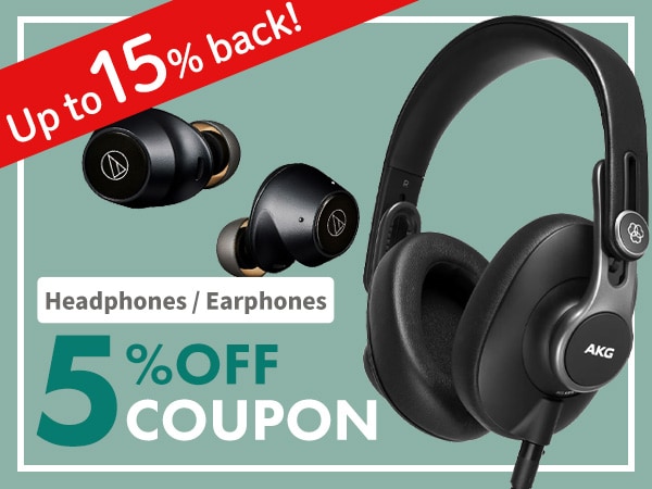 Up to 15% back! Headphones and Earphones 5% off coupon!