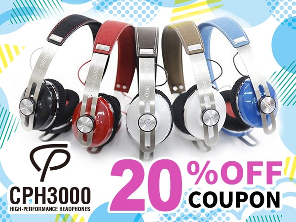 【期間限定】CLASSIC PRO「CPH3000」20％OFFクーポン！