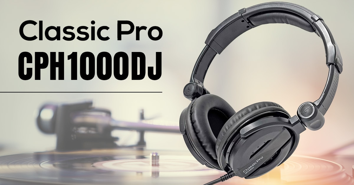 CLASSIC PROより、DJ用モニターヘッドホン「CPH1000 DJ」新発売