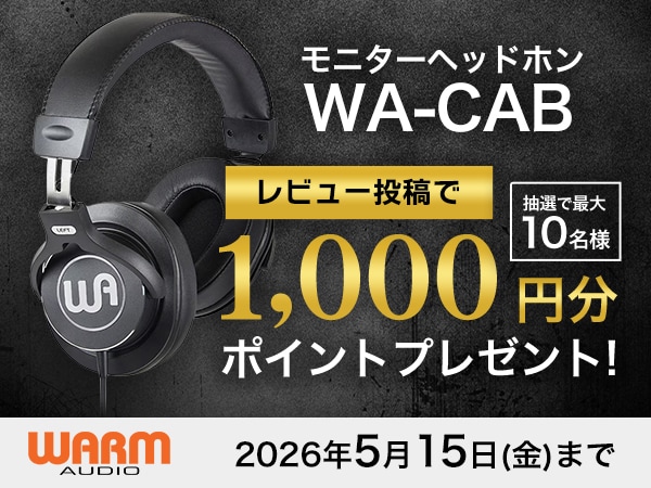 WARM AUDIO モニターヘッドホン「WA-CAB」レビュー投稿キャンペーン！