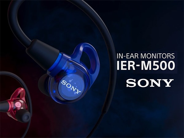 ソニーから次世代ステージ用インイヤーモニター「IER-M500」登場！
