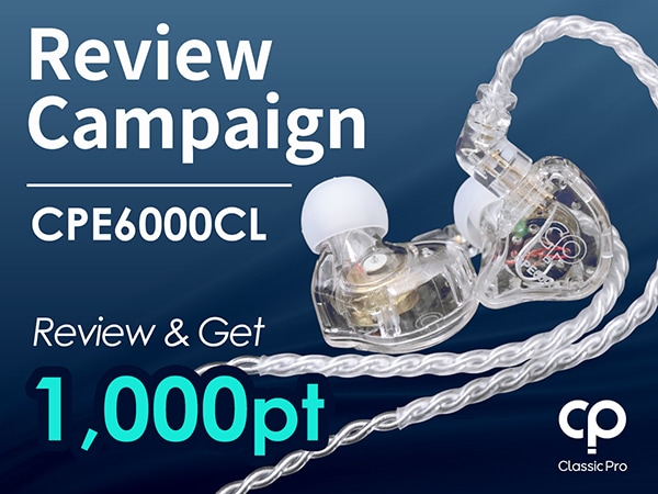 CLASSIC PRO “CPE6000CL” Review Campaign