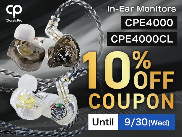 10% OFF Coupon for the Popular CPE4000 In-Ear Monitors!