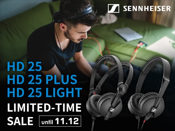 Sennheiser "HD 25 Series" Limited-Time Sale Now On!