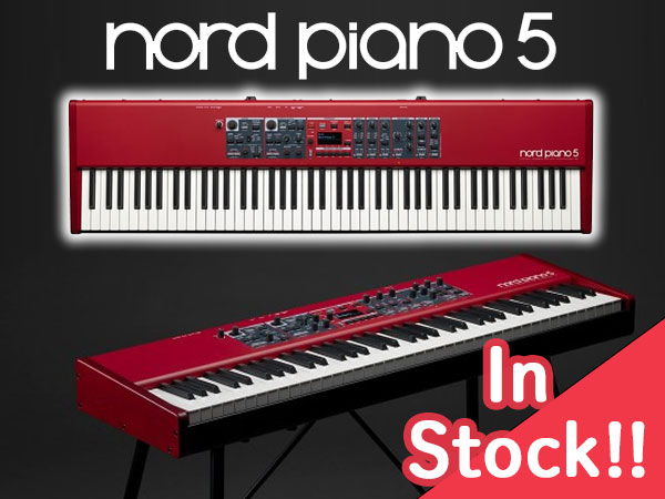 「ステージで使うためのピアノ」Nord Piano 5入荷！