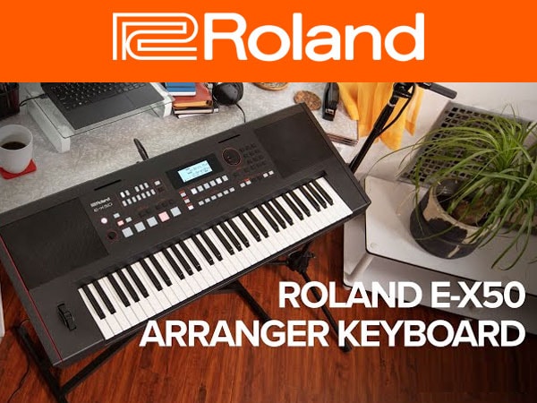 Rolandよりアレンジャーキーボード”EX50”新発売！