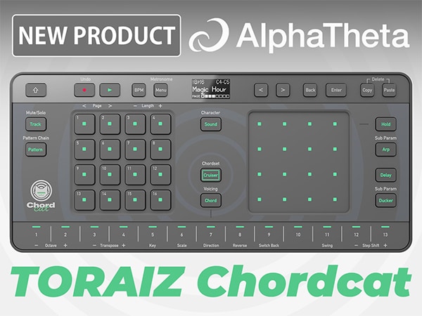 AlphaTheta Launches “TORAIZ Chordcat” – A New Music Production Groovebox