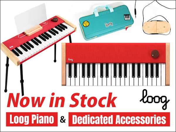 Loog Piano and Dedicated Accessories Now in Stock!