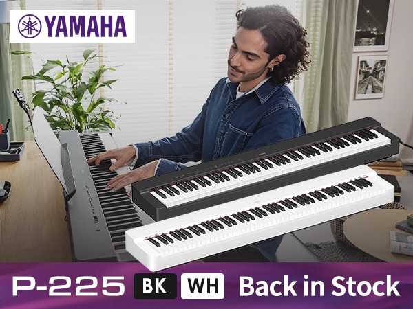 YAMAHA's Popular "P-225" Digital Piano Is Back in Stock!