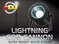 AMERICAN DJの高輝度LEDストロボ「 LIGHTING COB CANON」