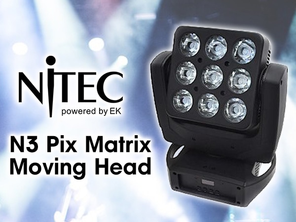 NiTEC ムービングヘッド N3 Pix Matrix限定特価！