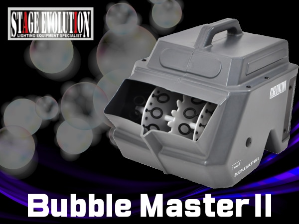 バブルマシン STAGE EVOLUTION / Bubble MasterII登場！