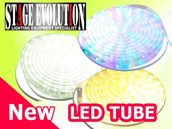 STAGE EVOLUTIONより、LED TUBE シリーズ新発売！