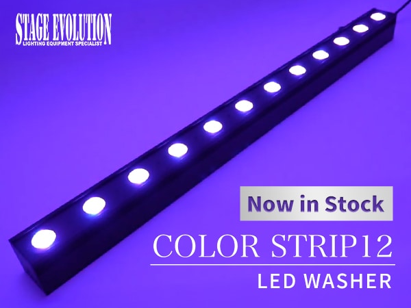 STAGE EVOLUTION LED Washer COLOR STRIP12 Now in Stock!