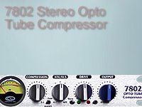 ステレオチューブコンプレッサー「7802」3月12日新発売 ! !