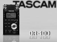 TASCAM　DRシリーズの最高峰「DR-100」