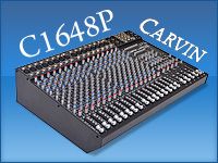4チャンネルのアンプを搭載したパワードミキサー、CARVIN C1648P販売開始 !

