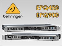 BEHRINGERの軽量パワーアンプEPQ450、900が入荷しました。