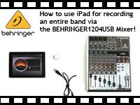 BEHRINGER ミキサー XENYX 1204USB、iPadを使った、バンドのレコーディング紹介動画をアップしました。