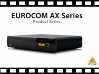 BEHRINGER: デジタルパワーアンプ EUROCOM AXシリーズの動画をアップしました。