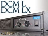 CARVINパワーアンプ DCM-L、DCM-LXシリーズが待望の入荷!!