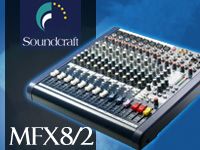 SOUNDCRAFT MFX8/2限定特価！
