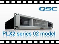 QSC パワーアンプ PLX2series 02modelの動画をアップしました。