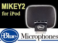 iPod対応ステレオマイク「BLUE Mikey2」値下げ！