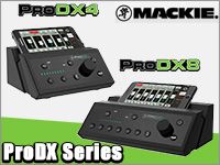 超コンパクト・デジタルミキサー「Mackie ProDXシリーズ」発売！