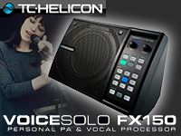 TC HELICON製パーソナルPAスピーカー「VoiceSolo FX150」入荷！