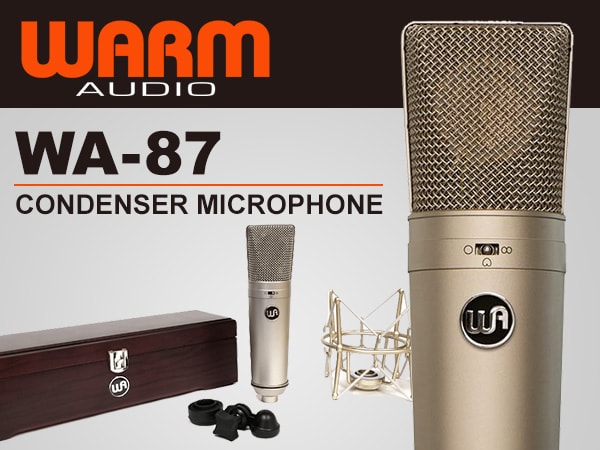 コンデンサーマイクWARM AUDIO WA-87限定特価！