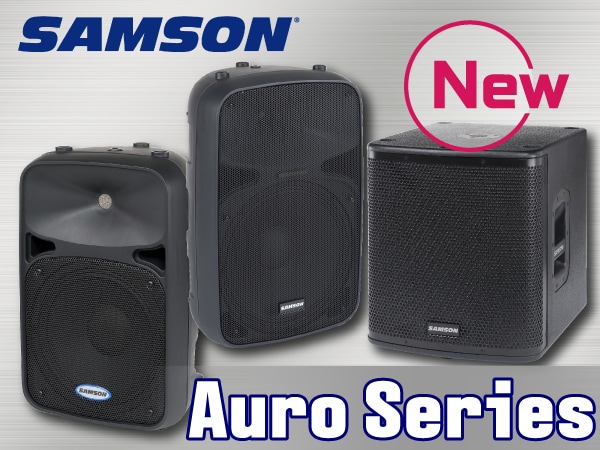 SAMSON PAスピーカーAuroシリーズ入荷!!