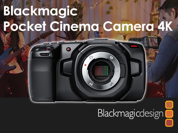 Blackmagic Pocket Cinema Camera 4K待望の入荷！