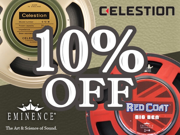CELESTION、EMINENCE 10%OFF COUPON!!