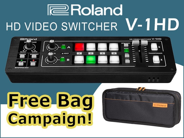 Until 1/31! ROLAND / V-1HD free bag campaign!