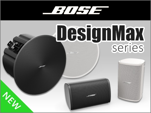 Launch of BOSE DesignMax speaker series.