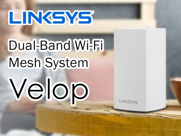 Linksys Velop mesh Wi-Fi wireless router sales started !!