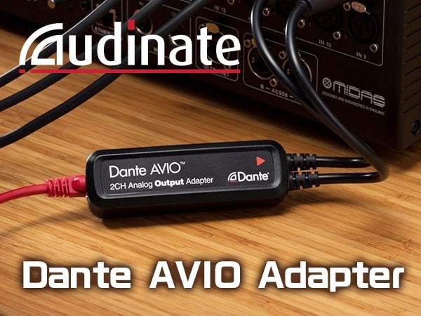 AUDINATE Dante AVIO USBアダプター 取り扱い中！