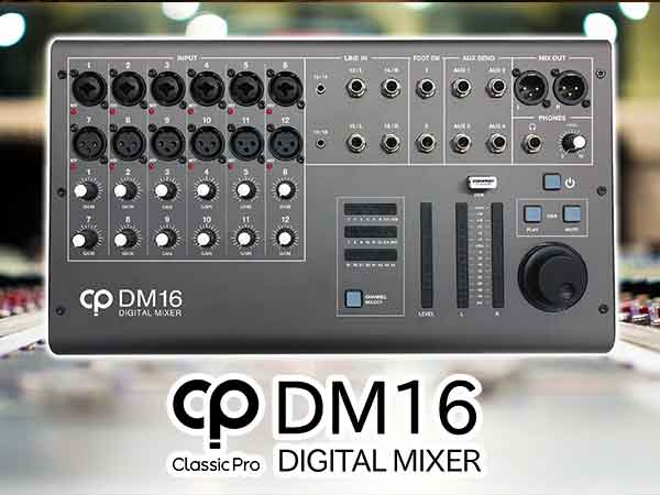 [DTMニュース]CLASSIC PROよりコストパフォーマンスの優れたデジタルミキサー「DM16」がリリース！