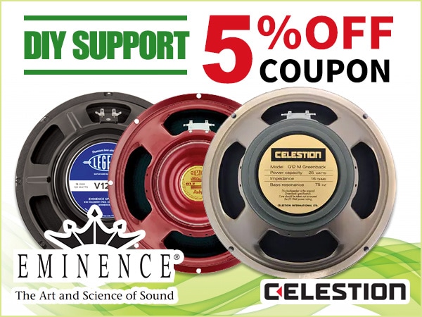 [DIY Support Coupon] CELESTION, EMINENCE 5%OFF!