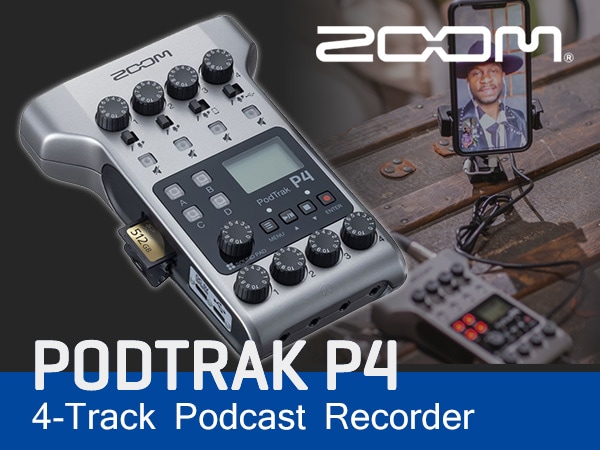 [DTMニュース]ZOOMのハンディーレコーダー「PodTrak P4」がリリース！