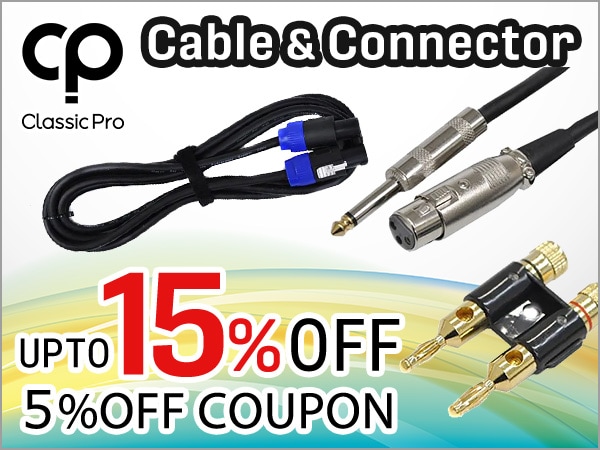 Up to a 15% reduction in price! CLASSIC PRO cable & connector 5% OFF coupon!
