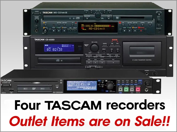 Four TASCAM recorder outlet items are on sale!!