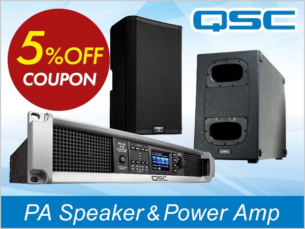 Upgrade PA system !! Coupon for 5% OFF for QSC PA speakers and power amplifiers!!