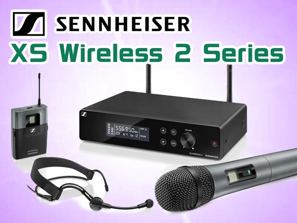 SENNHEISERよりXS Wireless 2シリーズがついに発売!!