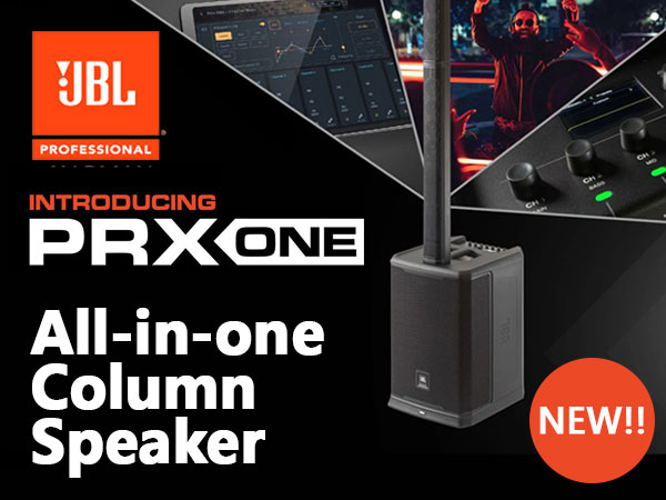 JBL PRX ONE All-in-one column speaker PRX ONE is here!