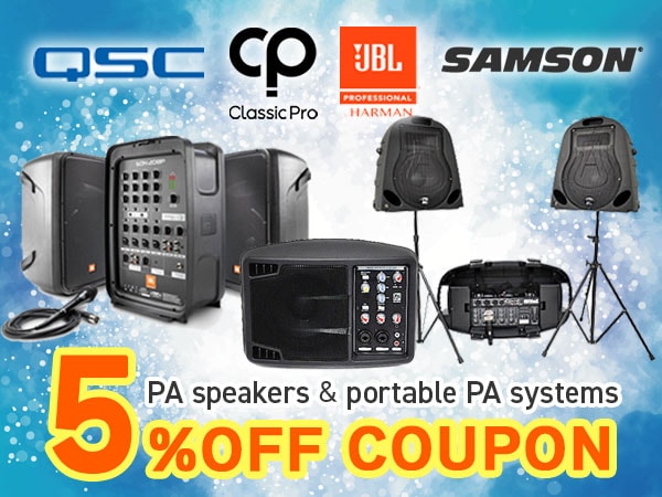 5% OFF coupon for PA speakers and portable PA systems!